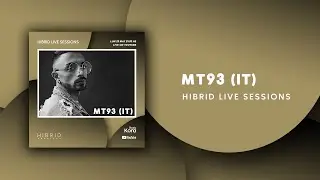 HIBRID LIVE SESSIONS - MT93 (IT)
