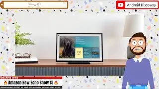 Amazon New Echo Show 15 !! Amazon's Biggest Smart Display !! Echo Show 15 !! Tech News English !!