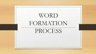 Word Formation Process || Types of Word Formation Process||