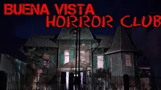 LA CASA DE PENNYWISE! BUENA VISTA HORROR CLUB!