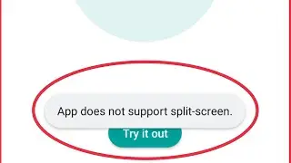 Swipe to Split Fix App does not support split screen Problem Solve
