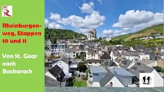 #Rheinburgenweg, Etappen 10 und 11: Von St.Goar nach Bacharach