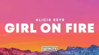 Alicia Keys &ndash; Girl On Fire