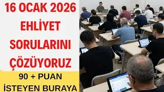 2026 Ehliyet Sınav Soruları Çıkmış Sorular ve Cevapları / Ocak 2026 Ehliyet Sınav Soruları Çöz