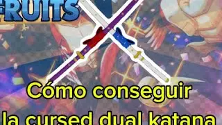 C&oacute;mo conseguir la cursed dual katana 🤯🤯(se me bugeo la voz)