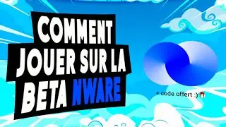 Comment jouer &agrave; la b&ecirc;ta de Nware sur Android et PC