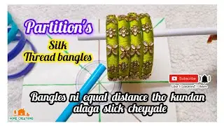Partition's in silk thread bangles || stick kundans with equal distance|| #silkthreadbangles