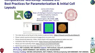 CompuCell3D WS 2025: 8.2: Parameters, Cell Layouts, Scans [James Sluka] August 6, 2025