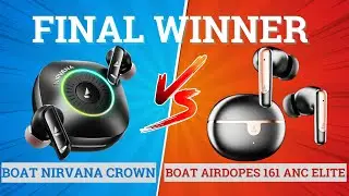 boAt Airdopes 161 ANC Elite vs Boat Nirvana Crown⚡ Full Comparison ⚡Best for Music, Bass & Gaming 🔥