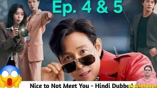 Nicd to not meet you Ep 4 & 5 hindi dubbed explain k-drama romance comedy nice drama