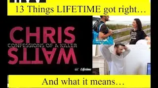 Chris Watts Lifetime Movie Review: What Lifetime got RIGHT