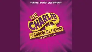 The Oompa Loompa Song / Auf Wiedersehen Augustus Gloop