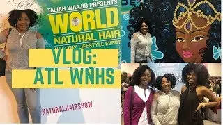 VLOG: World Natural Hair Show 2019 in ATL | Crown of Beauty