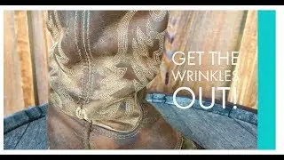 Learn How: To Get the Wrinkle out of Your Boot Ankle