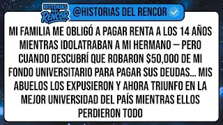 Mi Familia Me Obligó a Pagar RENTA a los 14 Años Mientras Idolatraban a Mi Hermano — Pero Cuando ...