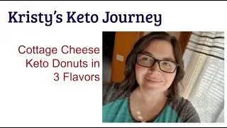 Keto Cottage Cheese Donuts in 3 Flavors