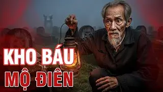 Người Gác Nghĩa Địa: Hé Lộ Kho Báu Trong Quan Tài Người Mẹ Điên Và Sự Thật Kinh Hoàng