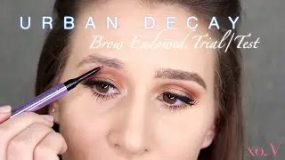 URBAN DECAY BROW BLADE TEST AND REVIEW | Urban Decay First Impression