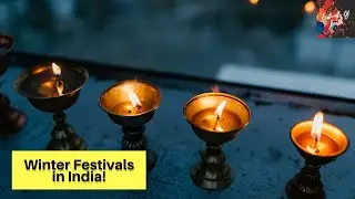 Winter Festivals in India.