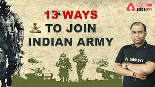 13 Ways to Join Indian Army | Defence Adda247