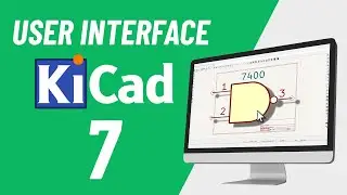 #2 Как использовать новый пользовательский интерфейс Kicad 7.0 | #PCBCupid