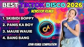 BEST TIKTOK DISCO 2026 - SKIBIDI BOPPY | NONSTOP REMIX | JOHN REMIX COMPILATION 🔥