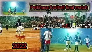 petkhasa football tournament Final match