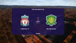 PES 21 | Liverpool 3 - 0 Beijing Guoan | FIFA Club World Cup - Semi-Final - 2021