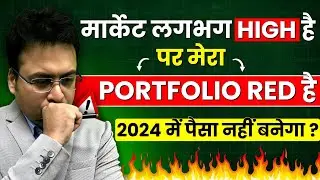 Market is Almost High but Portfolio is Red | Is Crash Coming Soon | Sandeep Mishra