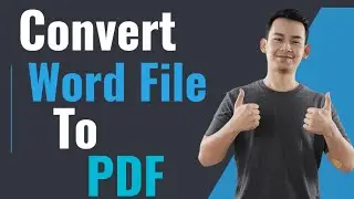How To Convert Word File To PDF | Convert Word To PDF