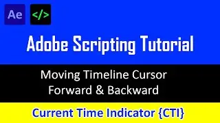 Adobe Scripting Tutorials | Current Time Indicator (CTI)
