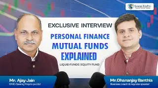 Personal Finance & Mutual Funds Explained | Podcast Insights | Dhananjay banthia