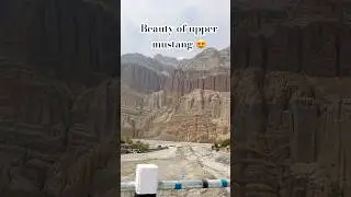 Beauty of upper mustang 😍#travel #youtubeshorts #shorts #beauty #uppermustang