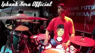 Tiada Guna Cover Kendang By Iphank Sera (OM SERA Live Sukoharjo 2017)