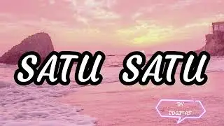 Satu Satu Idgitaf - Lagu Viral tiktok 2024