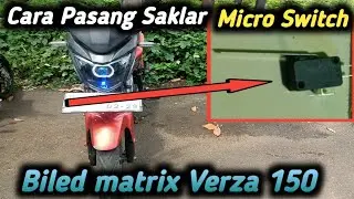 Cara pasang saklar micro switch di Verza 150