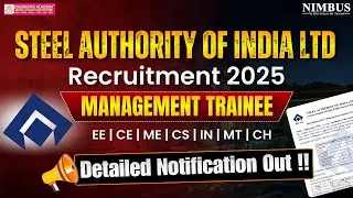 SAIL Recruitment 2025 | Complete Details | Vacancy, Age Limit, Eligibility | SAIL 2025 Vacancy Out