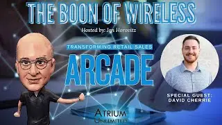 Transforming Retail Sales with David Cherrie, CEO of Arcade