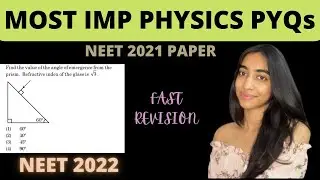 MOST IMPORTANT PHYSICS PYQs OF NEET 2021!!