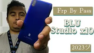 Eliminar cuenta de Google / frp bypass BLU STUDIO X10 / febrero 2023
