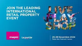 MAPIC 2024 - Trailer: Join the leading international retail property event!