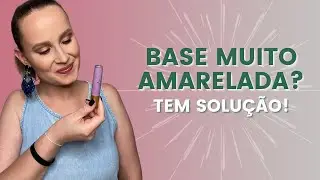 O QUE FAZER QUANDO A BASE FICAR MUITO AMARELADA?