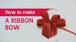 How to make a ribbon bow