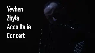 Yevhen Zhyla - Acco Italia (live concert)