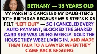 My Parents Canceled My Daughter&rsquo;s 10th Birthday Because My Sister&rsquo;s Kids Felt &ldquo;Left Out&rdquo; &mdash; So I&hellip;