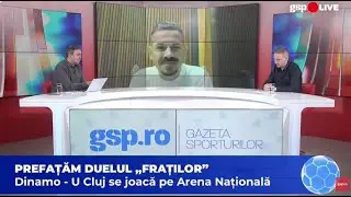 Dinamo - U Cluj, echipele de start » Comentăm cu Adrian Scarlatache și George Florescu