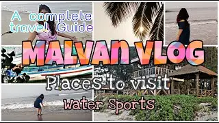Malvan Vlog | Tarkarli Beach | Devbaug | Sindhudurg Fort | Places To Visit | Malvan Tourism - Part 2