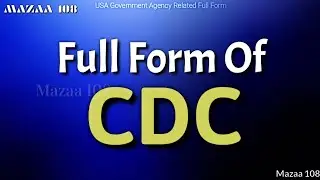 Full Form of CDC | CDC full form | full form CDC | CDC means | CDC Stands for | CDC का फुल फॉर्म
