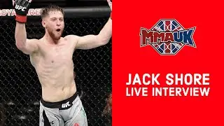 Jack Shore | Live Interview | UFC | MMA UK