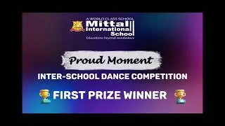 First Prize at the Inter-School Dance Competition